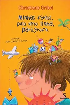 Capa do livro Minhas Férias, Pula Uma Linha, Parágrafo