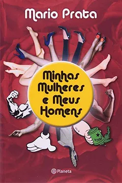 Livro Minhas Mulheres e Meus Homens - Resumo, Resenha, PDF, etc.