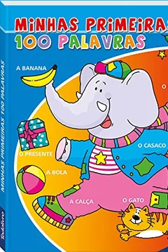 Livro Minhas Primeiras 100 Palavras - Capa Azul - Resumo, Resenha, PDF, etc.