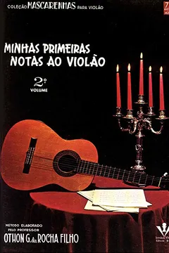 Livro Minhas Primeiras Notas ao Violão - Volume 2 - Resumo, Resenha, PDF, etc.