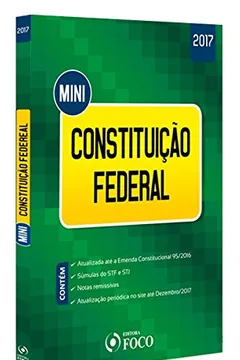Livro Mini Constituição Federal 2017 - Volume 1 - Resumo, Resenha, PDF, etc.