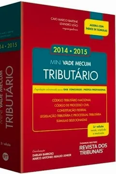 Livro Mini Vade Mecum Tributário. 2014-2015. Legislação Selecionada Para OAB, Concursos e Prática Profissional - Resumo, Resenha, PDF, etc.