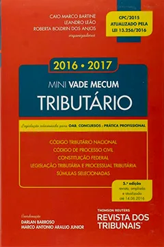 Livro Mini Vade Mecum Tributário. Legislação Selecionada Para OAB, Concursos e Prática Profissional - Resumo, Resenha, PDF, etc.