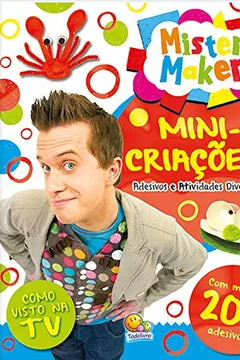 Livro Minicriações - Coleção Mister Maker - Resumo, Resenha, PDF, etc.