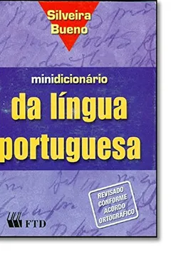 Livro Minidicionário da Língua Portuguesa (+ Índice Unha) - Resumo, Resenha, PDF, etc.