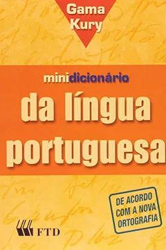 Livro Minidicionário Gama Kury Da Língua Portuguesa - Resumo, Resenha, PDF, etc.