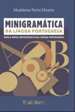 Livro Minigramática da Língua Portuguesa - Resumo, Resenha, PDF, etc.