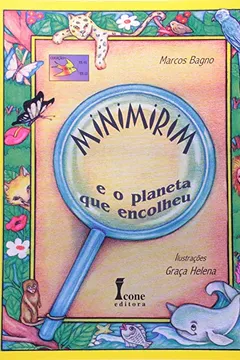 Livro Minimirim E O Planeta Que Encolheu - Resumo, Resenha, PDF, etc.