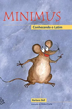 Livro Minimus. Conhecendo o Latim - Livro do Aluno - Resumo, Resenha, PDF, etc.