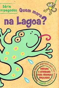 Livro Minipegadas. Quem Mora na Lagoa? - Resumo, Resenha, PDF, etc.
