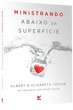 Livro Ministrando Abaixo da Superfície - Resumo, Resenha, PDF, etc.
