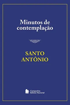 Livro Minutos de Contemplação. Santo António - Resumo, Resenha, PDF, etc.