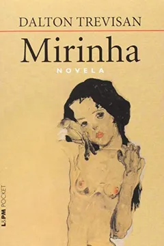 Livro Mirinha - Coleção L&PM Pocket - Resumo, Resenha, PDF, etc.