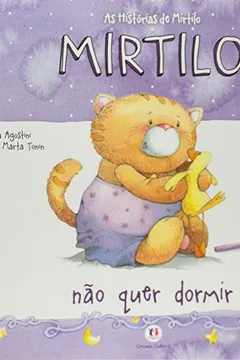 Livro Mirtilo não Quer Dormir - Resumo, Resenha, PDF, etc.