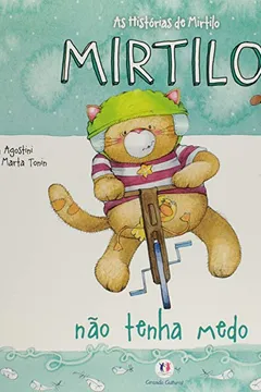 Livro Mirtilo, não Tenha Medo - Resumo, Resenha, PDF, etc.