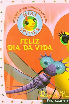 Livro Miss Spider. Feliz Dia da Vida - Resumo, Resenha, PDF, etc.