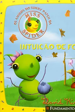 Livro Miss Spider. Intuição de Formiga - Resumo, Resenha, PDF, etc.