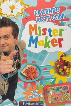 Livro Mister Maker. Fazendo Arte - Resumo, Resenha, PDF, etc.