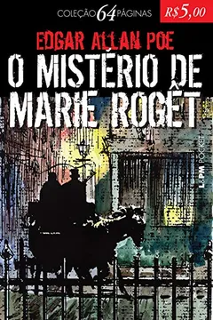 Livro Mistério de Marie Rogêt - Coleção L&PM Pocket 64 Páginas - Resumo, Resenha, PDF, etc.