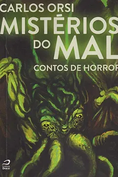 Livro Mistérios do Mal. Contos de Horror - Resumo, Resenha, PDF, etc.