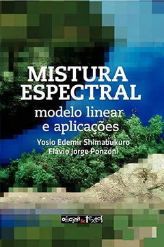 Livro Mistura espectral: Modelo linear e aplicações - Resumo, Resenha, PDF, etc.
