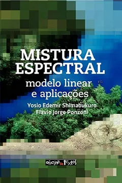 Capa do livro Mistura espectral: Modelo linear e aplicações