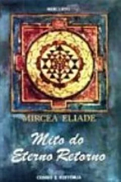 Livro Mito Do Eterno Retorno - Resumo, Resenha, PDF, etc.