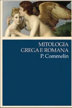 Livro Mitologia Grega e Romana - Resumo, Resenha, PDF, etc.