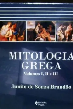 Livro Mitologia Grega - Volume I, II E III - Resumo, Resenha, PDF, etc.