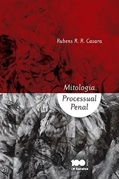 Livro Mitologia Processual Penal - Resumo, Resenha, PDF, etc.