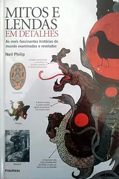 Capa do livro Mitos E Lendas Em Detalhes