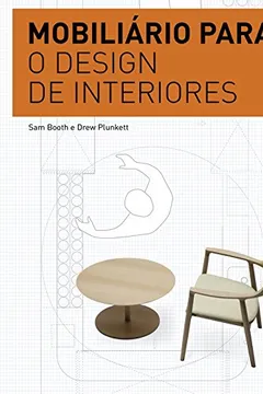 Livro Mobiliário Para o Design de Interiores - Resumo, Resenha, PDF, etc.