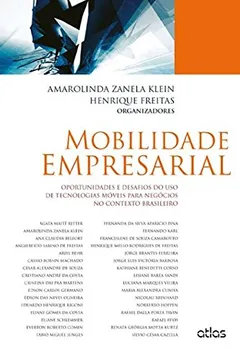 Capa do livro Mobilidade Empresarial. Oportunidades e Desafios do Uso de Tecnologias Móveis Para Negócios no Contexto Brasileiro