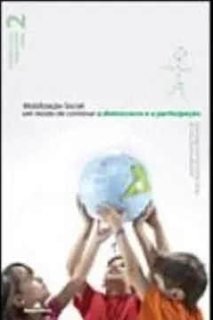 Capa do livro Mobilização Social. Um Modelo de Construir a Democracia e a Participação