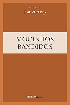 Capa do livro Mocinhos e Bandidos