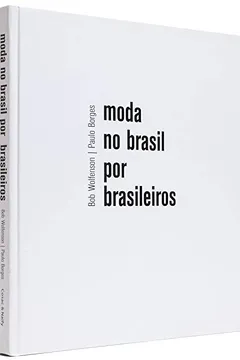 Livro Moda no Brasil por Brasileiros - Resumo, Resenha, PDF, etc.