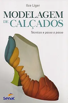 Livro Modelagem de Calçados. Técnicas e Passo a Passo - Resumo, Resenha, PDF, etc.