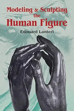 Livro Modelling and Sculpting the Human Figure - Resumo, Resenha, PDF, etc.