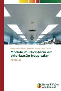 Livro Modelo multicritério em priorização hospitalar: Aplicação - Resumo, Resenha, PDF, etc.