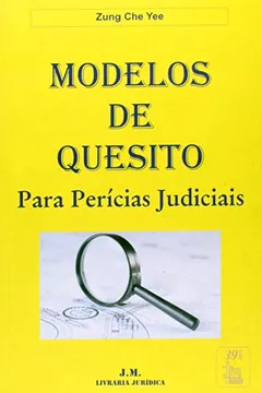 Livro Modelos de Quesito. Para Perícias Judiciais - Resumo, Resenha, PDF, etc.