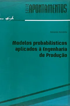 Livro Modelos Probabilisticos Aplicados A Engenharia De Producao - Resumo, Resenha, PDF, etc.