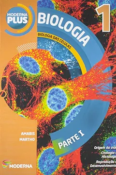 Livro Moderna Plus. Biologia 1 - Resumo, Resenha, PDF, etc.