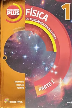 Livro Moderna Plus. Física 1 - Resumo, Resenha, PDF, etc.