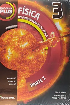 Livro Moderna Plus. Física 3 - Resumo, Resenha, PDF, etc.