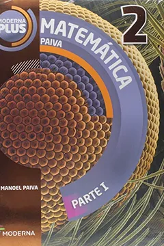 Livro Moderna Plus. Matemática 2 - Resumo, Resenha, PDF, etc.