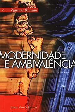 Livro Modernidade E Ambivalência - Resumo, Resenha, PDF, etc.