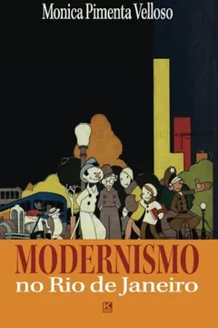 Livro Modernismo no Rio de Janeiro - Resumo, Resenha, PDF, etc.