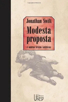 Livro Modesta Proposta - Resumo, Resenha, PDF, etc.