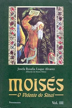 Livro Moisés III. O Vidente do Sinai - Resumo, Resenha, PDF, etc.