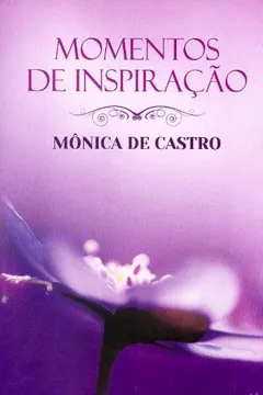 Livro Momentos De Inspiração - Resumo, Resenha, PDF, etc.